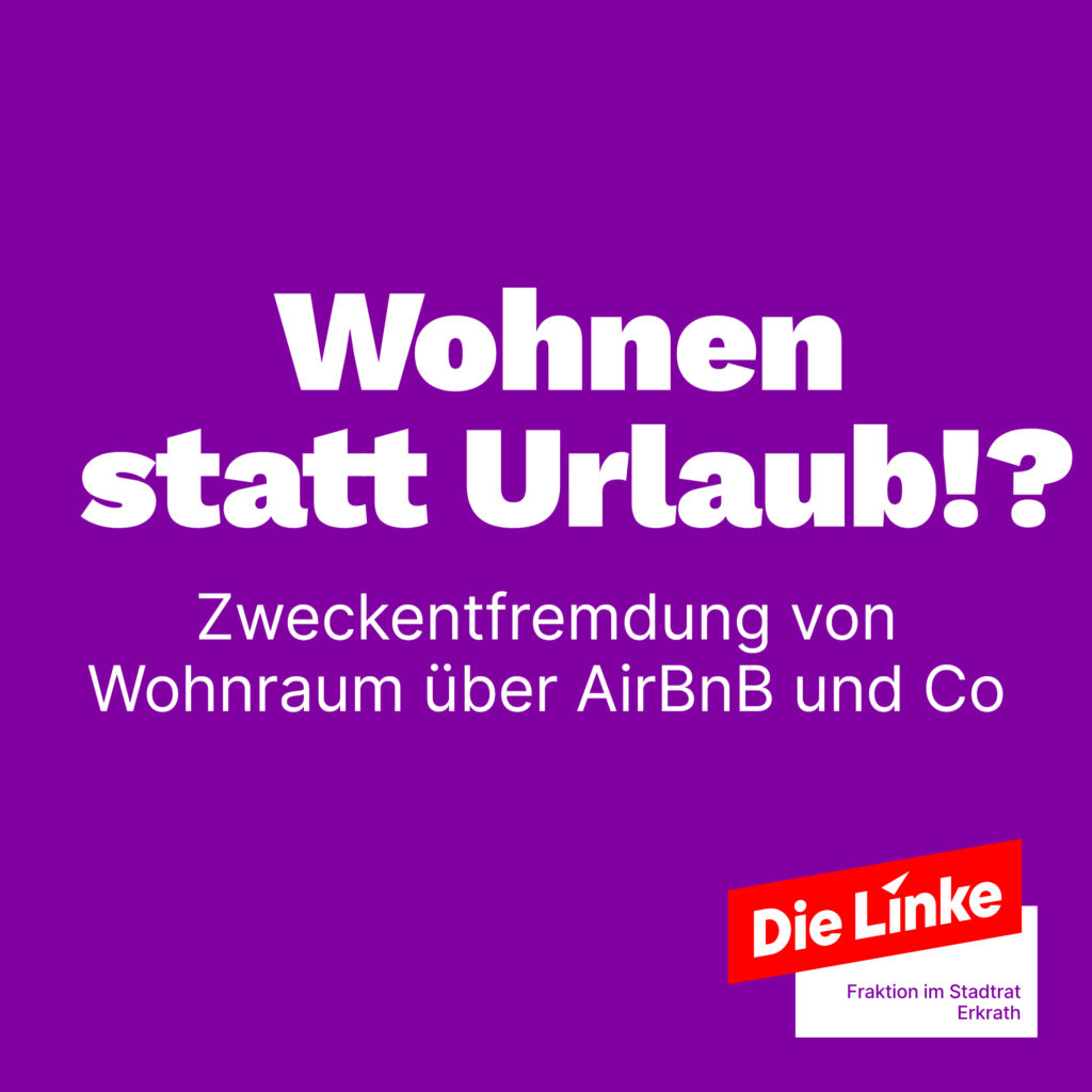 Zweckentfremdung von Wohnraum über Airbnb und CO